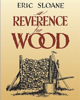 A Reverence For Wood