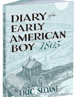 Diary of an Early American Boy – Hardcover with Dust Jacket